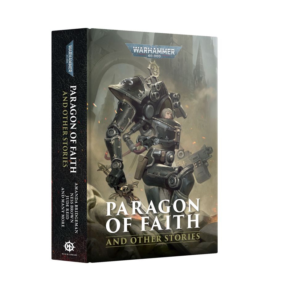 Warhammer 40,000: Paragon of Faith and Other Stories