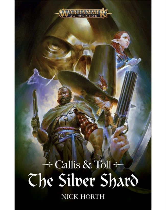 Warhammer: Age of Sigmar - Callis & Toll: Silver Shard (Hardcover)