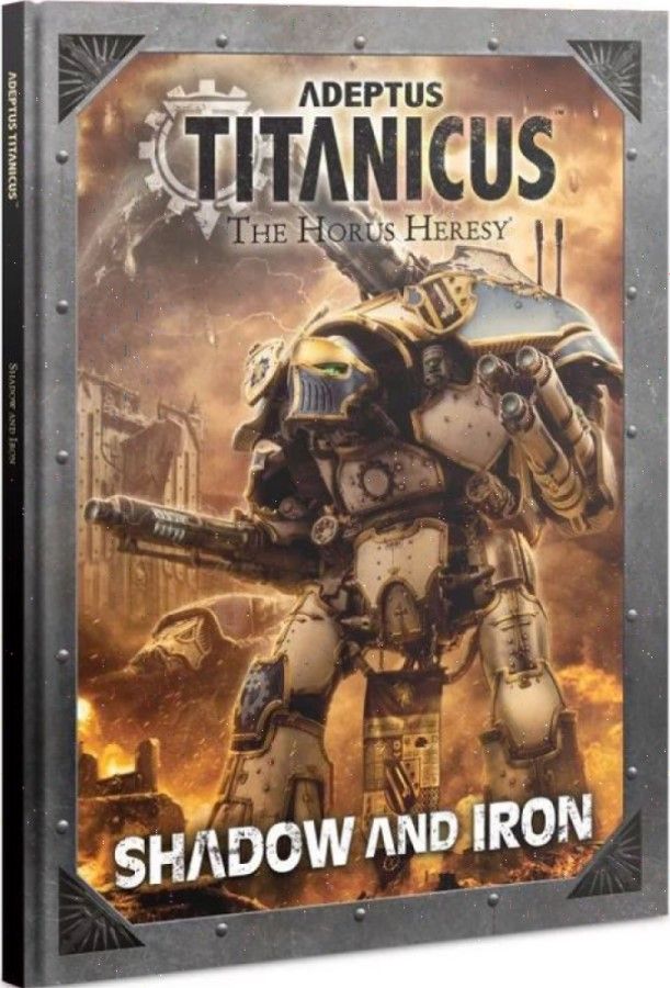 Adeptus Titanicus: The Horus Heresy - Shadow and Iron