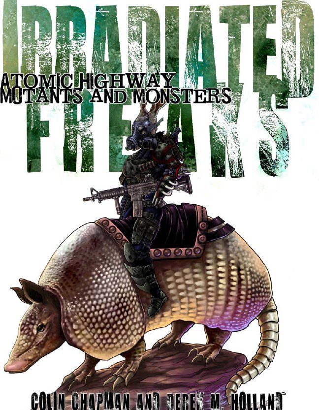 Atomic Highway: Mutants and Monsters - Irradiated Freaks