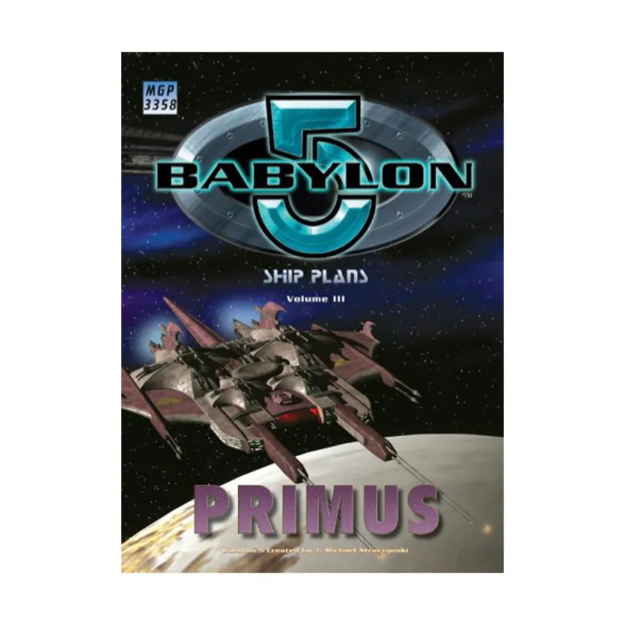 Babylon 5: Ship Plans Volume 3 - Primus