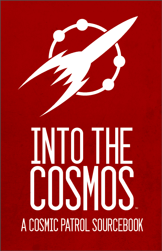 Cosmic Patrol: Into the Cosmos