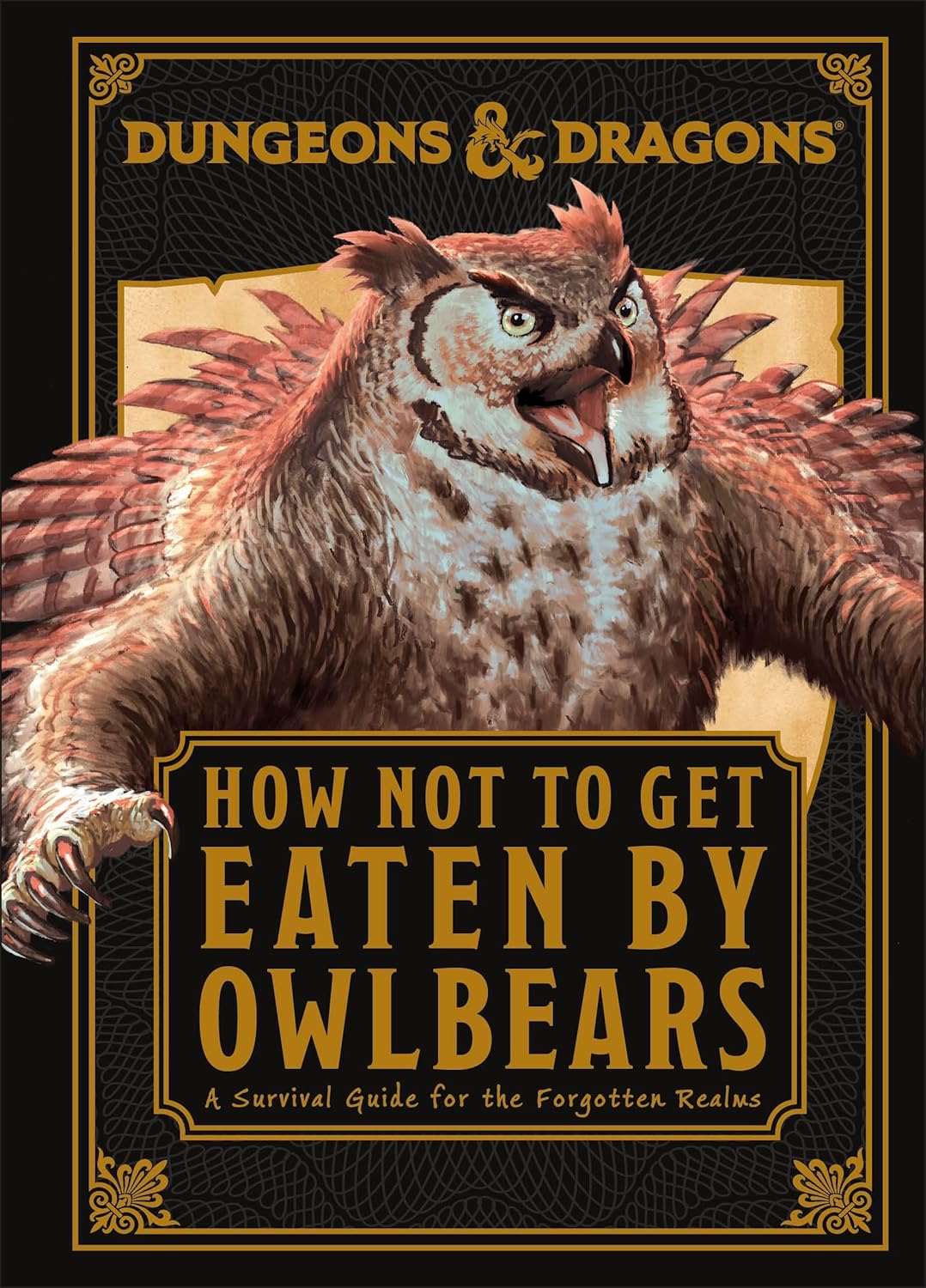 Dungeons & Dragons (5E): How Not to Get Eaten by Owlbears, A Survival Guide for the Forgotten Realms