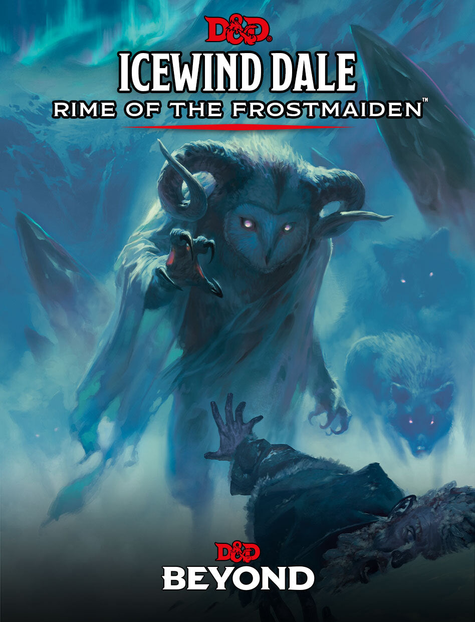 Dungeons & Dragons 5E: Icewind Dale - Rime of the Frostmaiden