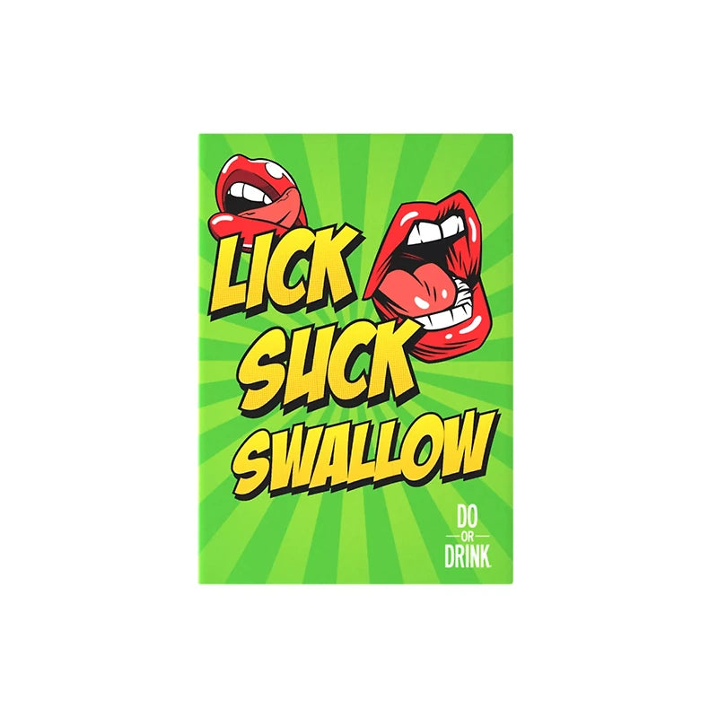 Do or Drink: Lick Suck Swallow