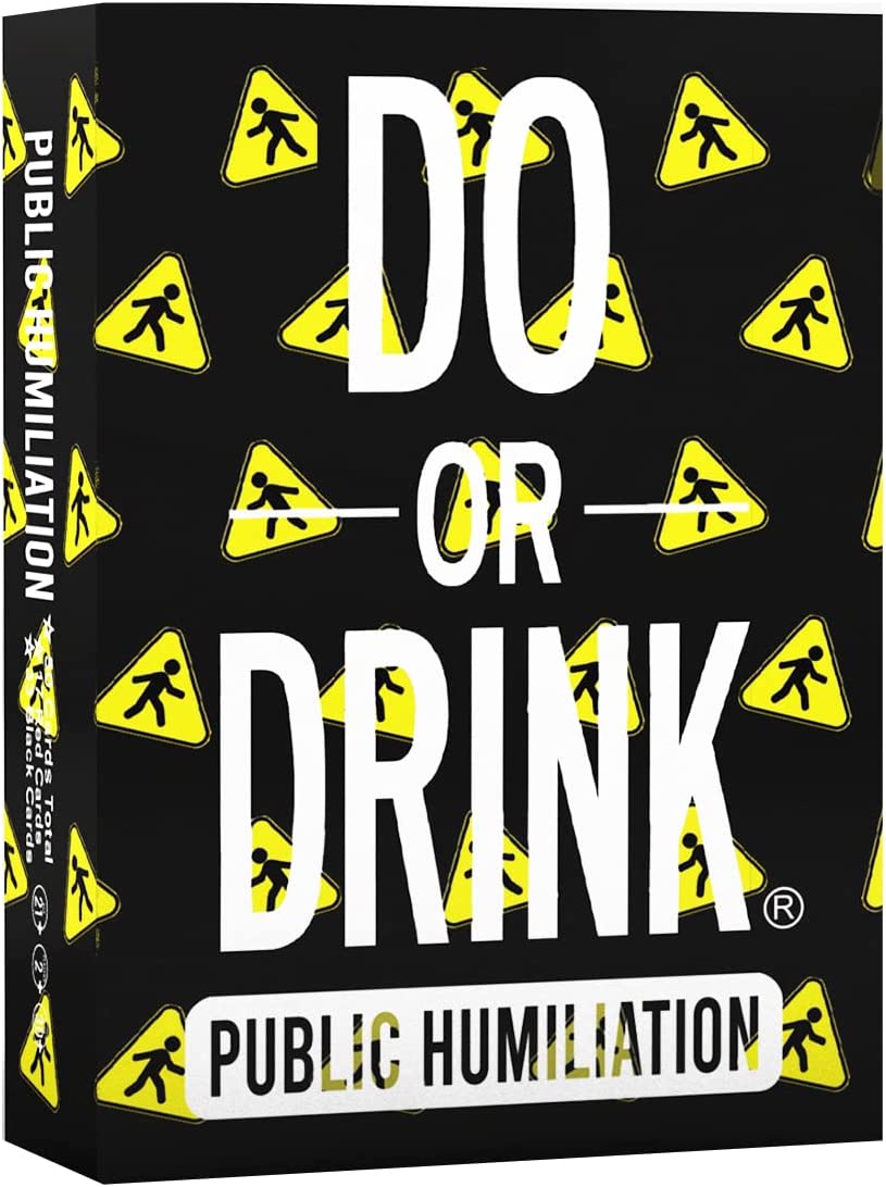 Do or Drink: Public Humiliation