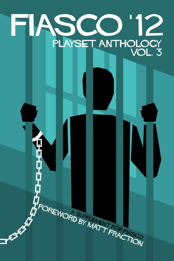 Fiasco '12 Playset Anthology Volume 3