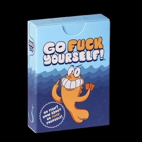 Go F*** Yourself!