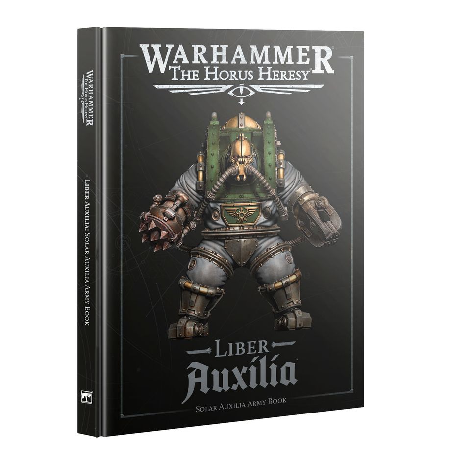 Warhammer: The Horus Heresy - Liber: Auxilia
