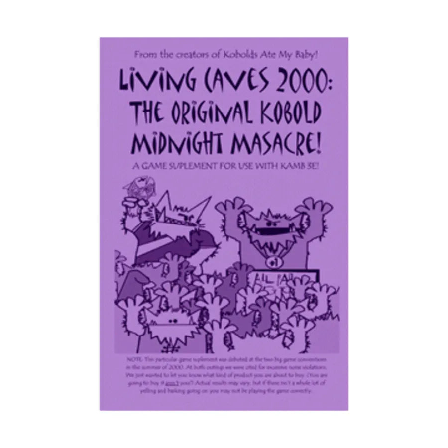 Kobolds Ate My Baby: Living Caves 2000 - The Original Kobold Midnight Massacre!