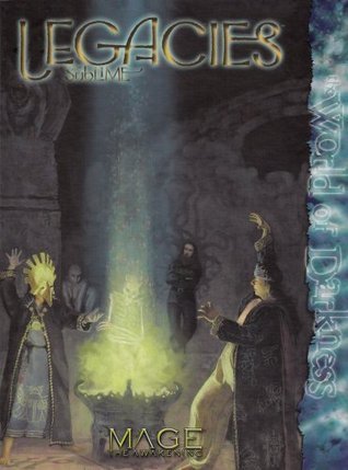 Mage: The Awakening - Legacies: The Sublime