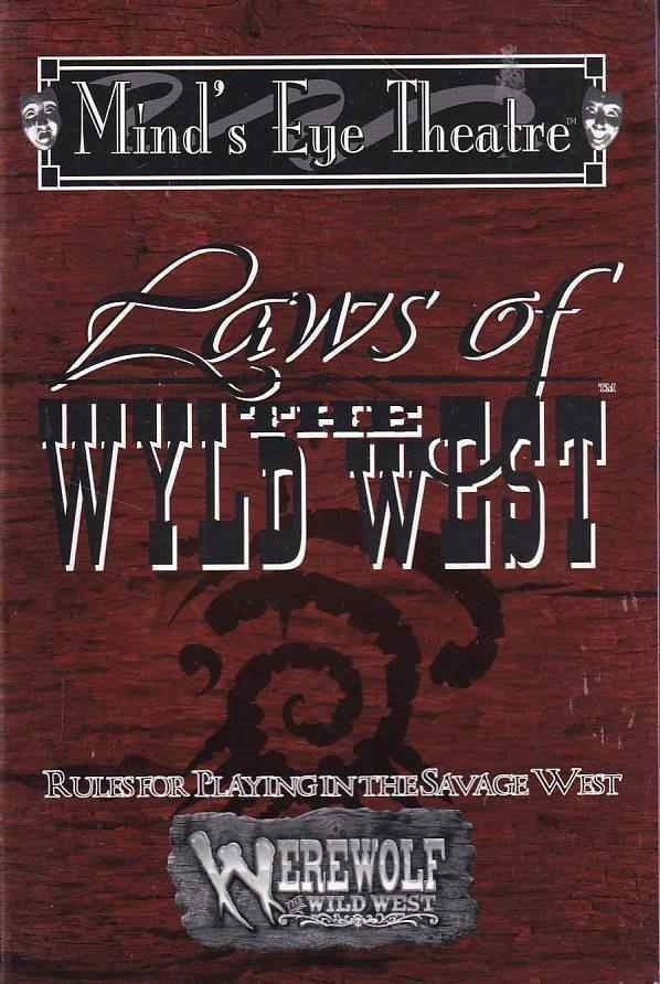 Mind's Eye Theatre: Laws of the Wild West