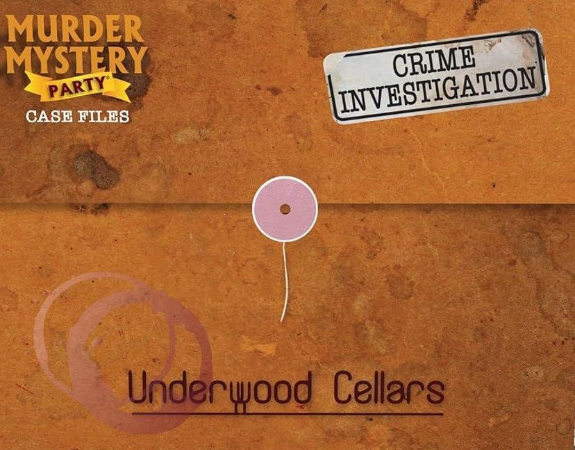 Murder Mystery Party: Case Files - Underwood Cellars
