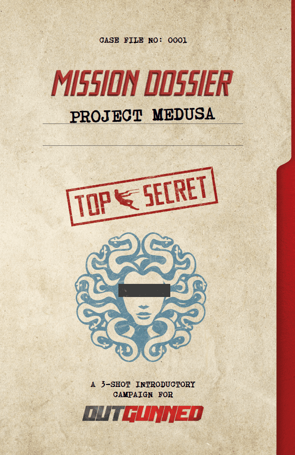 Outgunned: Mission Dossier - Project Medusa