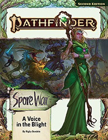 Pathfinder (Second Edition): Spore War - A Voice in the Blight