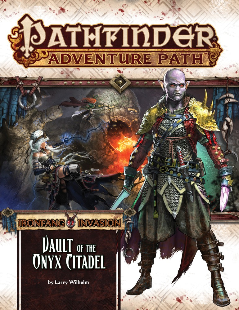 Pathfinder: Ironfang Invasion - Vault of the Onyx Citadel