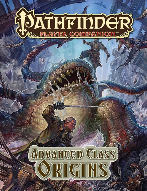 Pathfinder: Player Companion - Advanced Class Origins
