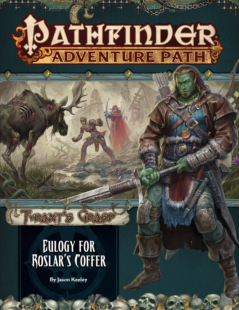 Pathfinder: Tyrant's Grasp - Eulogy for Roslar's Coffer