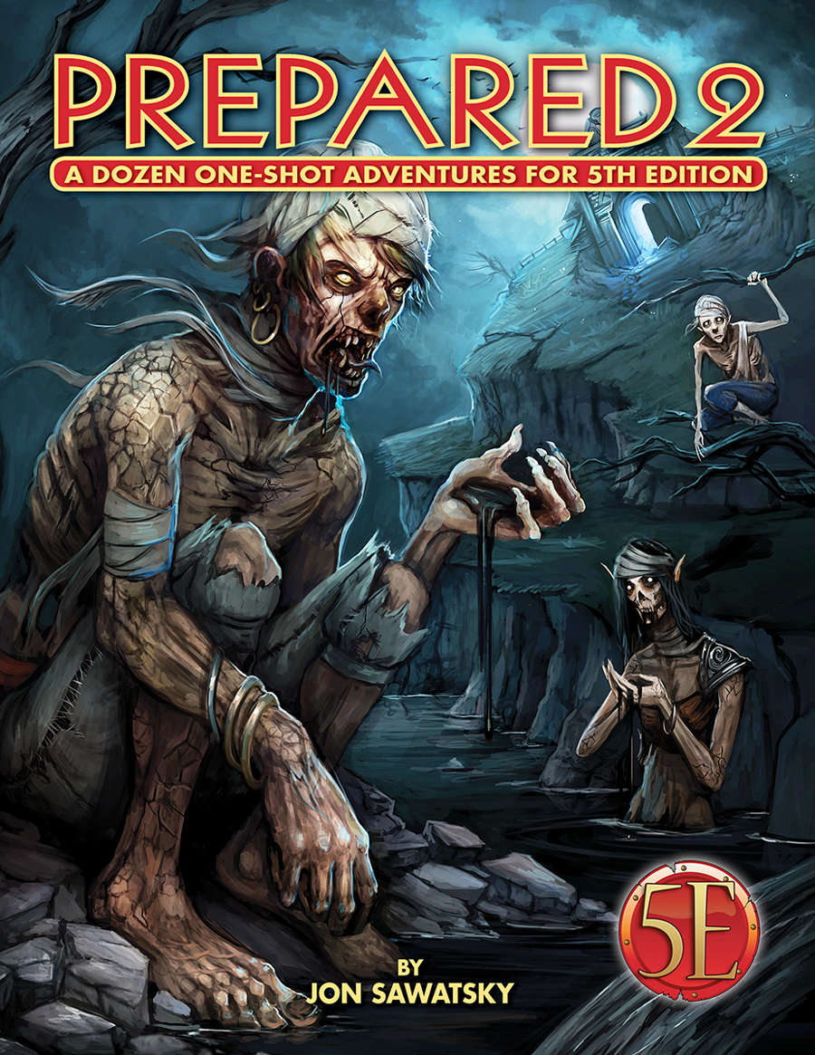 Prepared 2 - A Dozen One-Shot Adventures for 5th Edition