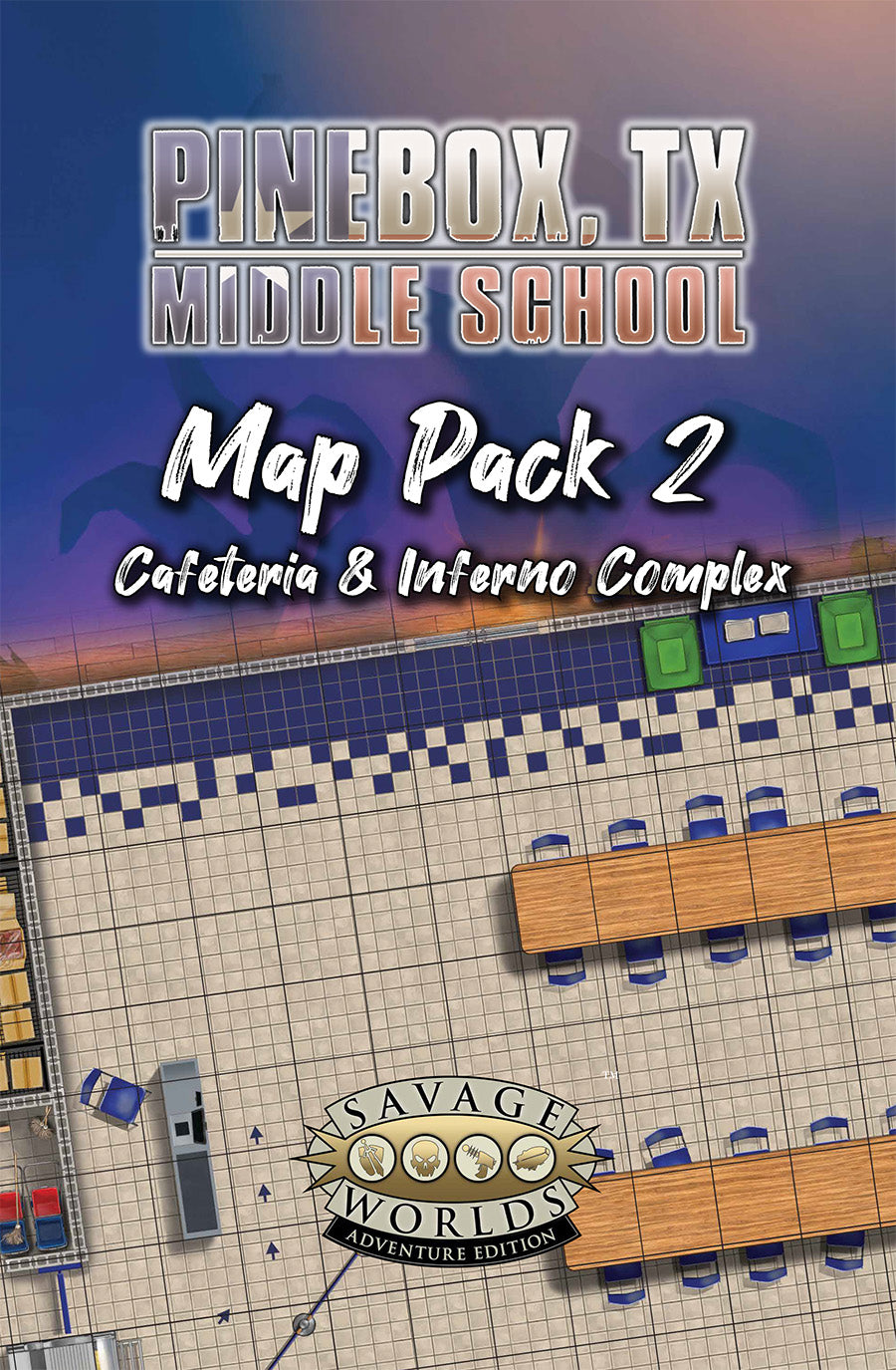 Savage Worlds: Pinebox Middle School Map Pack 2 - Cafeteria & Inferno Complex