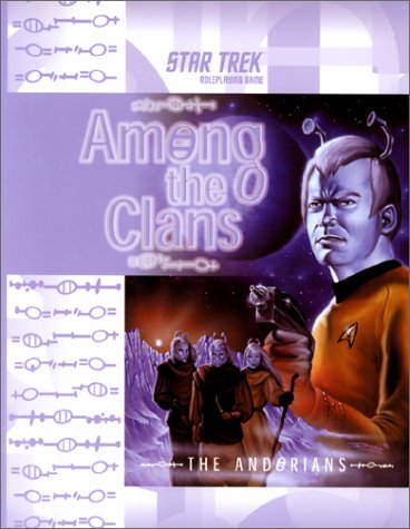 Star Trek: Roleplaying Game - Among the Clans: The Andorians