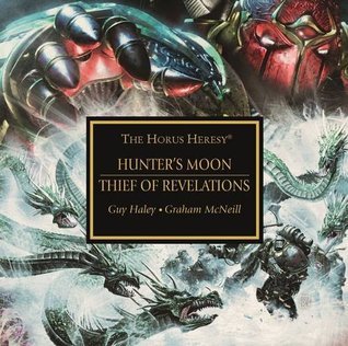 The Horus Heresy: Hunters Moon - Thief of Revelations Audio