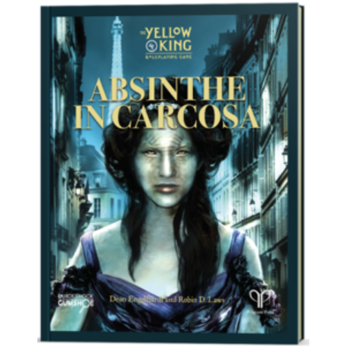 The Yellow King Roleplaying Game: Absinthe in Carcosa