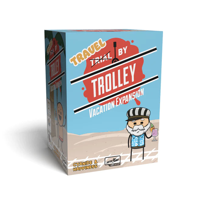 Trial By Trolley: Vacation Expansion