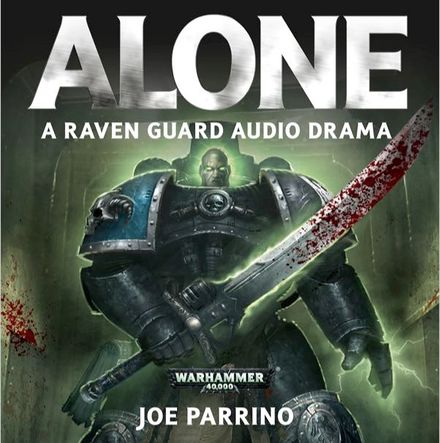 Warhammer 40,000: Alone Audio Drama