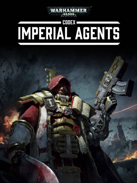 Warhammer 40,000 (7th Edition): Imperial Agents Codex
