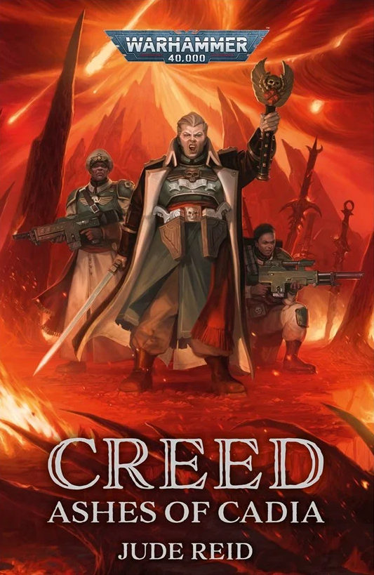 Warhammer 40,000: Creed - Ashes of Cadia