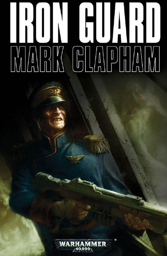 Warhammer 40,000: Iron Guard (Novel)