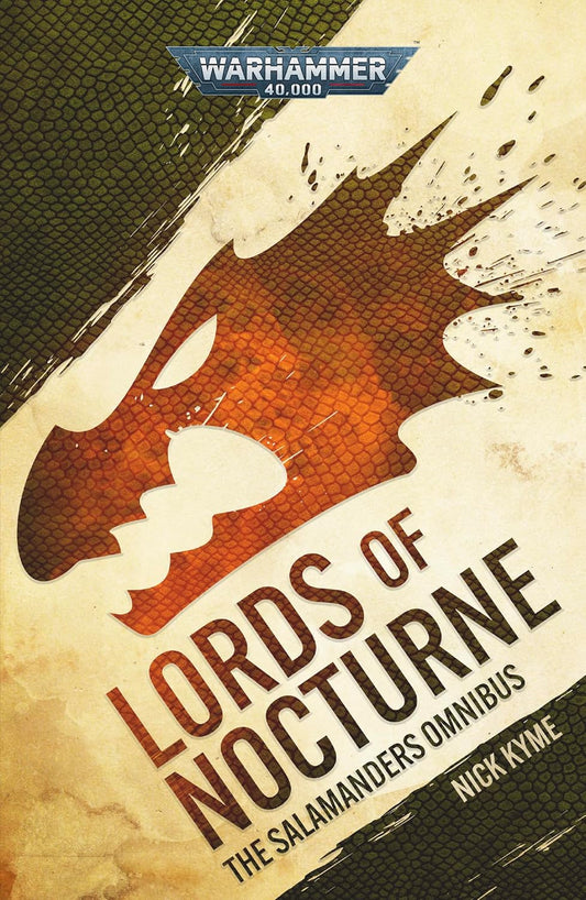 Warhammer 40,000: Lords of Nocturne - The Salamanders Omnibus