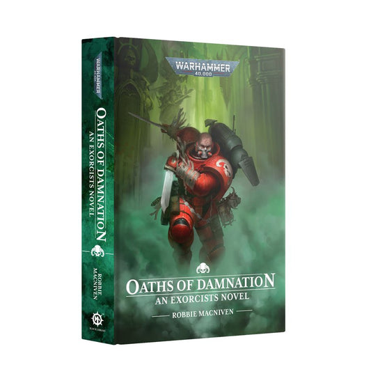 Warhammer 40,000: Oaths of Damnation - An Exorcists Novel
