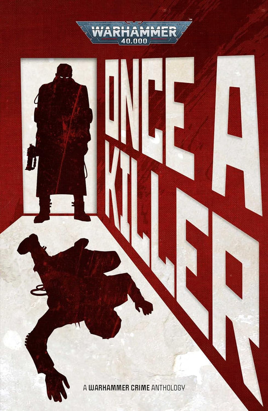 Warhammer 40,000: Once a Killer