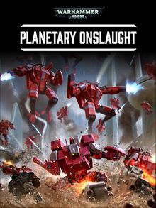 Warhammer 40,000 (7th Edition): Planetary Onslaught