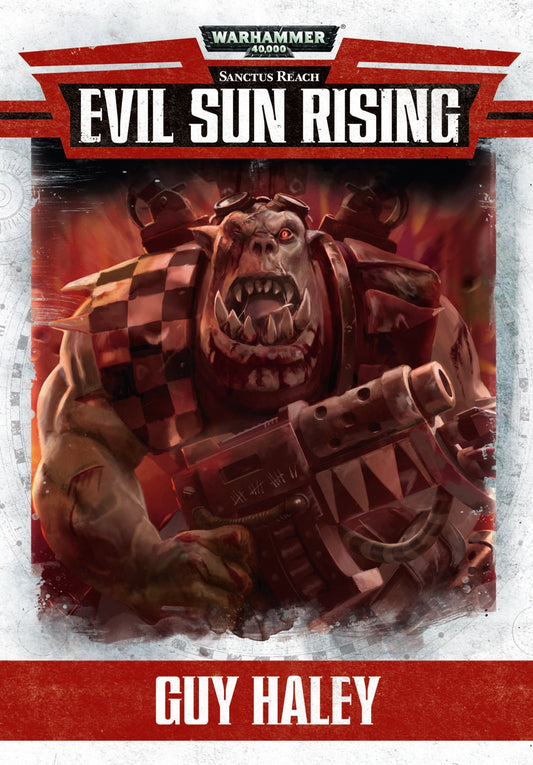 Warhammer 40,000: Sanctus Reach - Evil Sun Rising