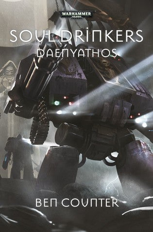 Warhammer 40,000: Soul Drinkers - Daenyathos (Hardcover)