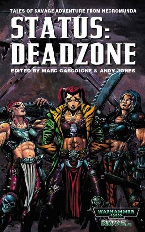 Necromunda: Status - Deathzone