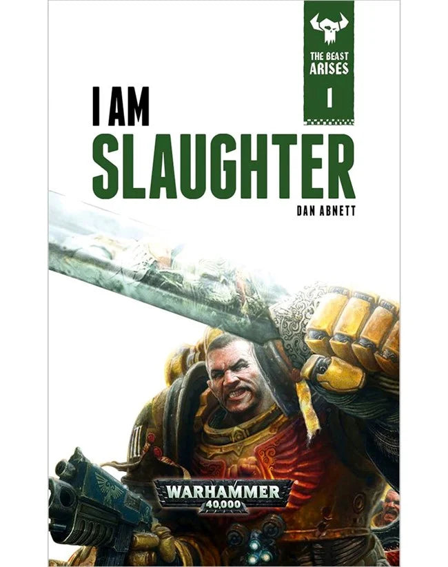 Warhammer 40,000: The Beast Arises - I Am Slaughter