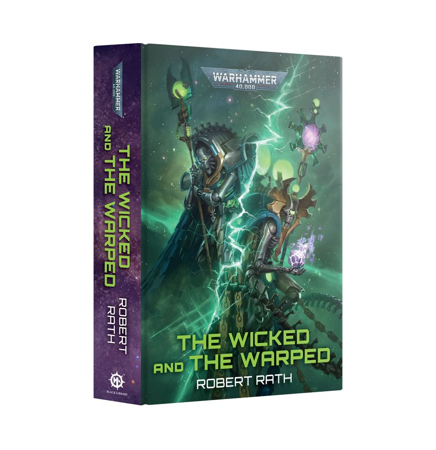 Warhammer 40,000: The Wicked and The Warped (Hardcover)