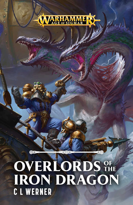 Warhammer: Age of Sigmar - Overlords of the Iron Dragon (Hardcover)