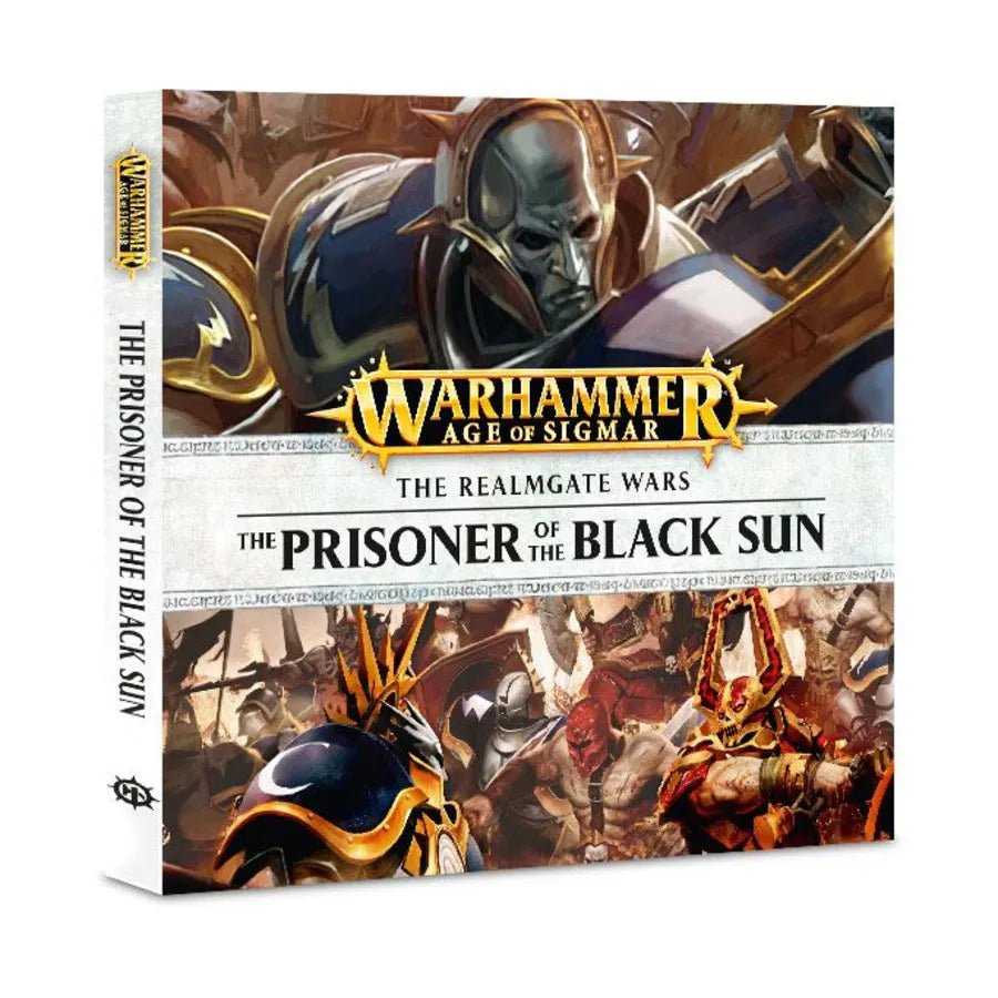 Warhammer: Age of Sigmar - The Realmgate Wars: The Prisoner of the Black Sun Audio Drama