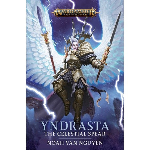 Warhammer: Age of Sigmar - Yndrasta: The Celestial Spear Novel (Hardcover)