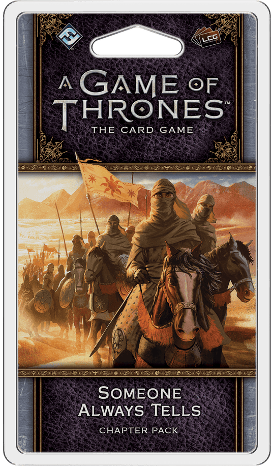 A Game of Thrones: The Card Game (Second Edition) - Someone Always Tells