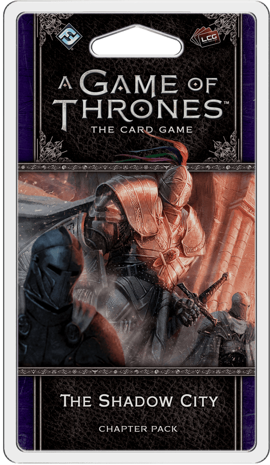 A Game of Thrones: The Card Game (Second Edition) - The Shadow City