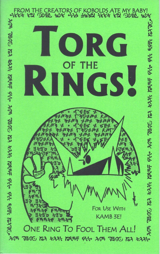 Kobolds Ate My Baby 3E: Torg of the Rings!
