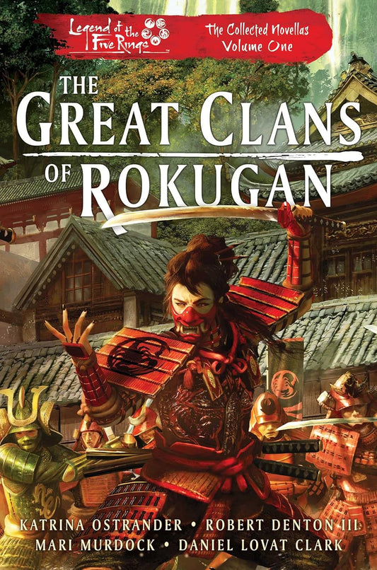 Legend of the Five Rings: The Great Clans of Rokugan
