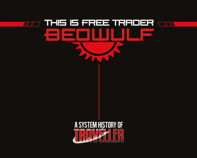 This is Free Trader: Beowulf - A System History of Traveller