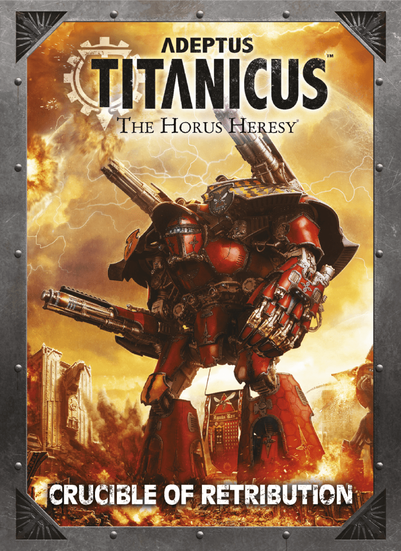 Adeptus Titanicus: The Horus Heresy - Crucible of Retribution